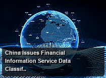 China Issues Financial Information Service Data Classification and Grading Guidelines