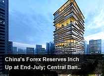 China's Forex Reserves Inch Up at End-July; Central Bank Continues Gold Accumulation