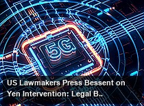 US Lawmakers Press Bessent on Yen Intervention: Legal Basis and Funds Disclosure Demanded