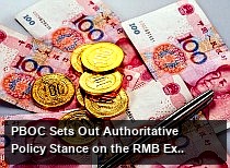 PBOC Sets Out Authoritative Policy Stance on the RMB Exchange Rate: No Target Level, No Competitive Devaluation, No Long-Term Intervention