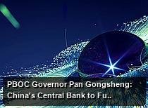 PBOC Governor Pan Gongsheng: China's Central Bank to Further Support Global Investors and Issuers in Chinese Financial Markets